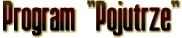 Program Pojutrze